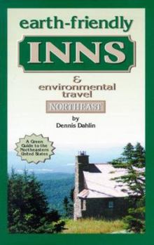 Paperback Earth-Friendly Inns and Environmental Travel Northeast Book