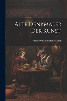 Paperback Alte Denkmäler der Kunst. [German] Book