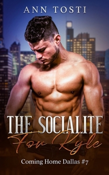 Paperback The Socialite for Kyle Book