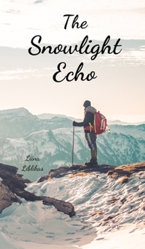 Hardcover The Snowlight Echo Book
