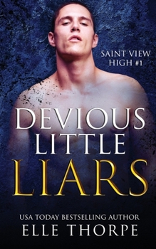 Devious Little Liars - Book #1 of the Saint View High