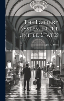 Hardcover The Lottery System in the United States Book