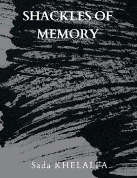 Paperback Shackles of Memory [French] Book