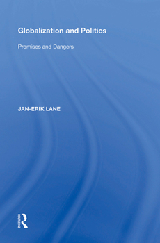 Paperback Globalization and Politics: Promises and Dangers Book