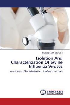 Paperback Isolation and Characterization of Swine Influenza Viruses [Russian] Book