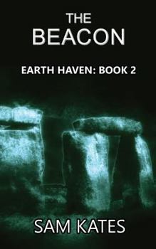 The Beacon - Book #2 of the Earth Haven
