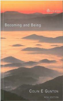 Paperback Becoming and Being: The Doctrine of God in Charles Hartshorne and Karl Barth Book