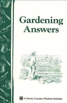 Gardening Answers - Book  of the Storey's Country Wisdom Bulletin