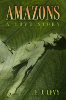 Hardcover Amazons: A Love Story Book
