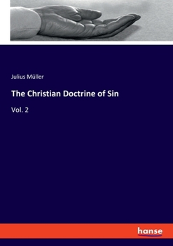 Paperback The Christian Doctrine of Sin: Vol. 2 Book