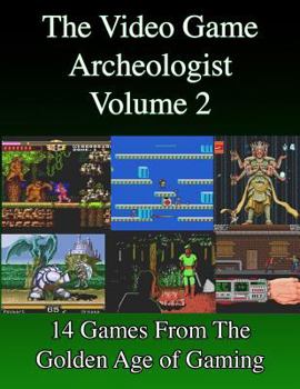 Paperback The Video Game Archeologist: Volume 2 Book