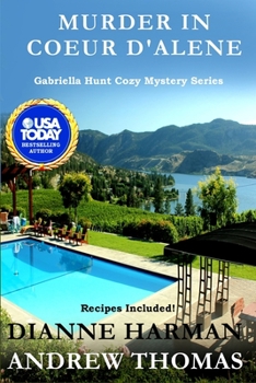 Paperback Murder in Coeur d'Alene: Gabriella Hunt Cozy Mystery Series Book