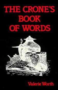 Paperback The Crone's Book of Words the Crone's Book of Words Book