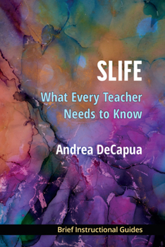 Paperback Slife: What Every Teacher Needs to Know Book