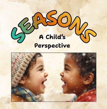 Paperback Seasons: A Child's Perspective Book