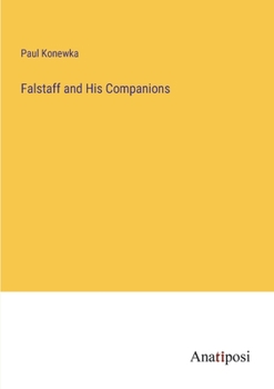 Paperback Falstaff and His Companions Book