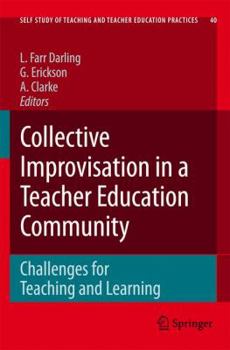 Hardcover Collective Improvisation in a Teacher Education Community Book