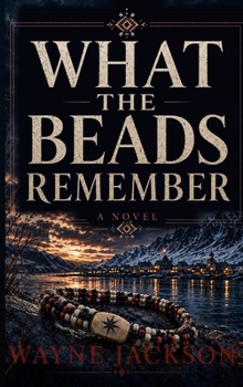Hardcover What The Beads Remember Book