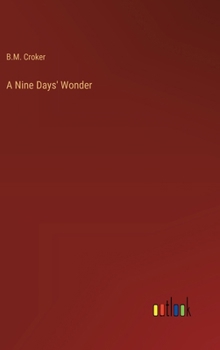 A Nine Days' Wonder