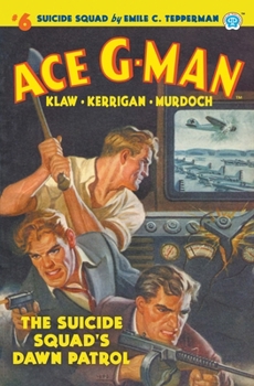 Paperback Ace G-Man #6: The Suicide Squad's Dawn Patrol Book