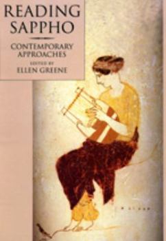Reading Sappho: Contemporary Approaches (Classics and Contemporary Thought, 2) - Book  of the Classics and Contemporary Thought
