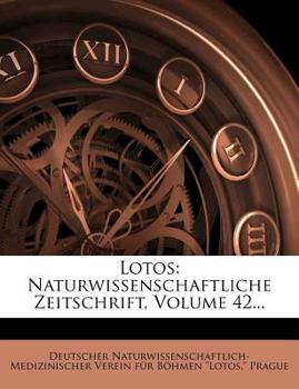 Paperback Lotos: Naturwissenschaftliche Zeitschrift, Volume 42... [German] Book