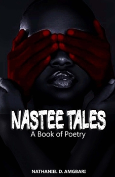 Paperback Nastee Tales: A Book of Poetry Book