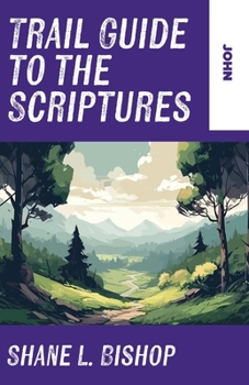 Paperback Trail Guide to the Scriptures: John Book