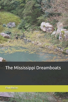 Paperback The Mississippi Dreamboats Book