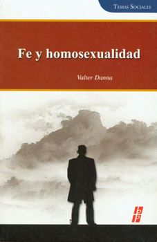 Paperback Fe Y Homosexualidad [Spanish] Book