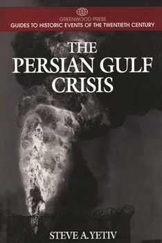 Hardcover The Persian Gulf Crisis Book