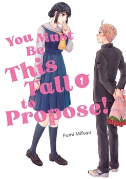 Paperback You Must Be This Tall to Propose! 1 Book