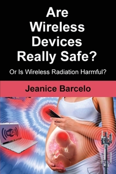 Paperback Are Wireless Devices Really Safe? Book