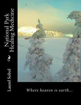 National Park Healing Medicine