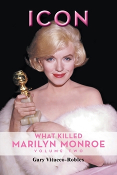 Paperback Icon: What Killed Marilyn Monroe, Volume Two Book