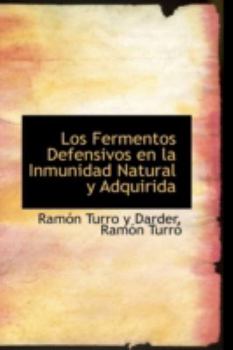 Paperback Los Fermentos Defensivos En La Inmunidad Natural y Adquirida Book