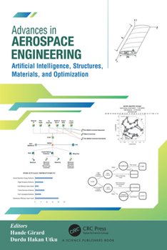 Hardcover Advances in Aerospace Engineering: Artificial Intelligence, Structures, Materials, and Optimization Book
