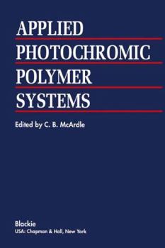 Paperback Applied Photochromic Polymer Systems Book