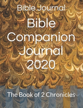 Paperback Bible Companion Journal 2020: The Book of 2 Chronicles Book