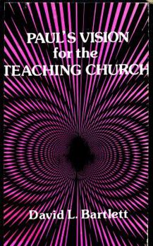 Hardcover Paul's Vision for the Teaching Church Book