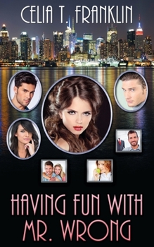 Paperback Having Fun with Mr. Wrong Book