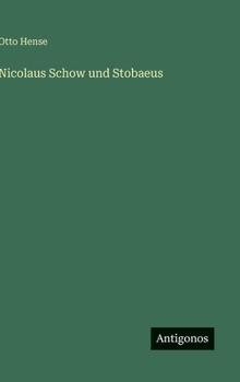 Hardcover Nicolaus Schow und Stobaeus [German] Book