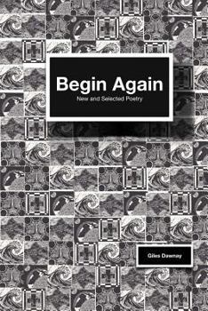 Paperback Begin Again: new and selected poems Book