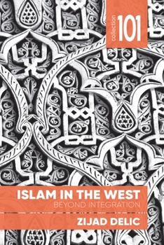 Paperback Islam in the West: Beyond Integration Book