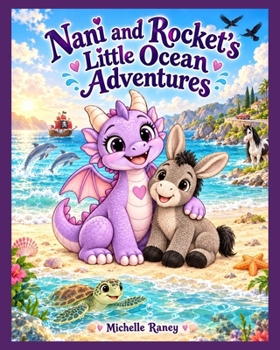 Nani and Rocket’s Liitle Ocean Adventures