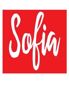 Paperback Sofia: 6x9 College Ruled Line Paper 150 Pages Book