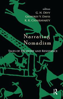 Narrating Nomadism: Tales of Recovery and Resistance