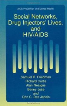 Hardcover Social Networks, Drug Injectors' Lives, and HIV/AIDS Book