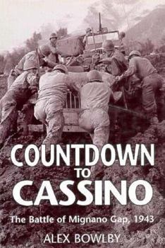 Hardcover Countdown To Cassino: The Battle Of Mignano Gap Book