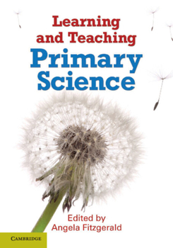 Paperback Learning and Teaching Primary Science Book